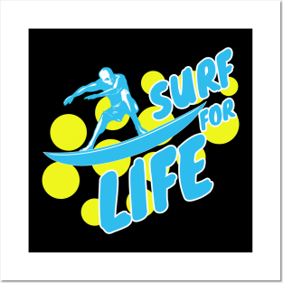 Surf for Life Posters and Art
